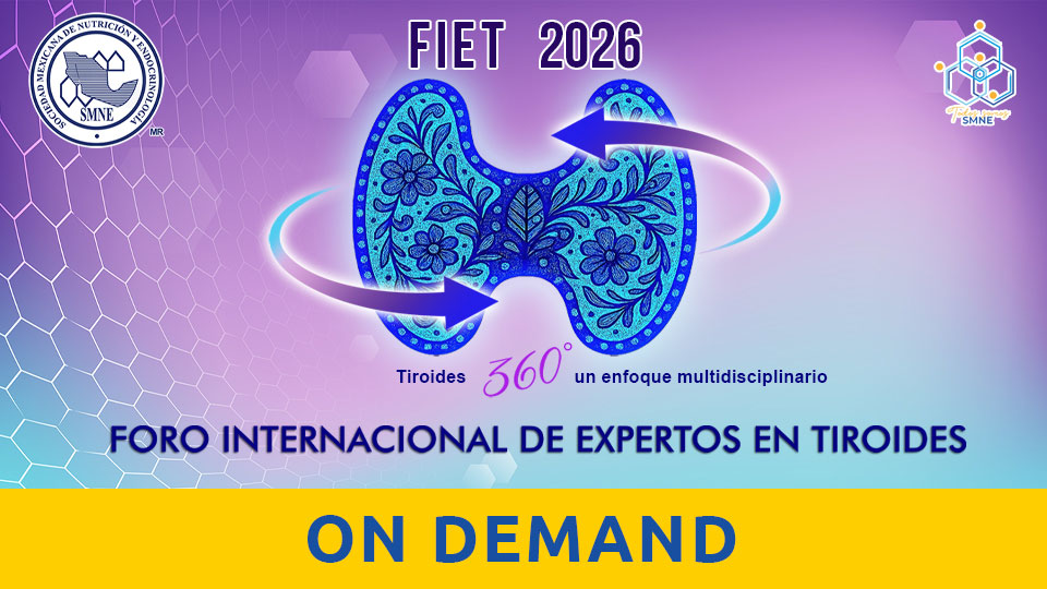 FIET 2026 On Demand, Foro Internacional de Expertos en Tiroides